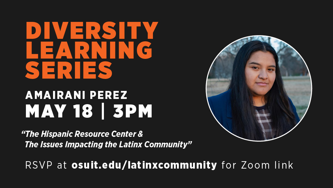 OSUIT Diversity Learning Series to Discuss the Latinx Community