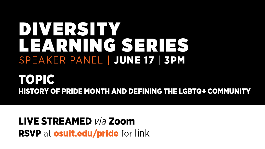 June Diversity Learning Series: History of Pride Month and the LGBTQ+ Community