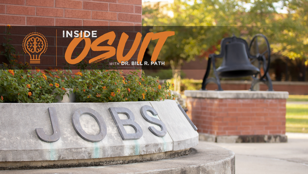 Inside OSUIT: Valuing Jobs Thursday, October 24, 2019
